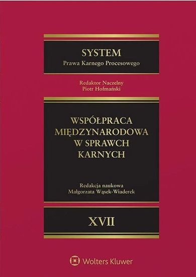 System Prawa Karnego Procesowego. Tom 17