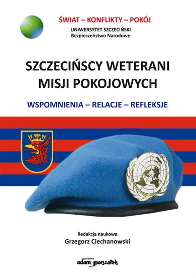 Szczecińscy weterani misji pokojowych