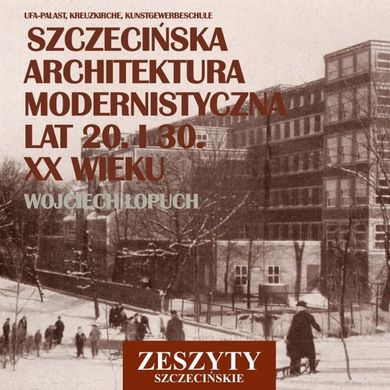 Szczecińska architektura modernistyczna lat 20. i 30. XX wieku