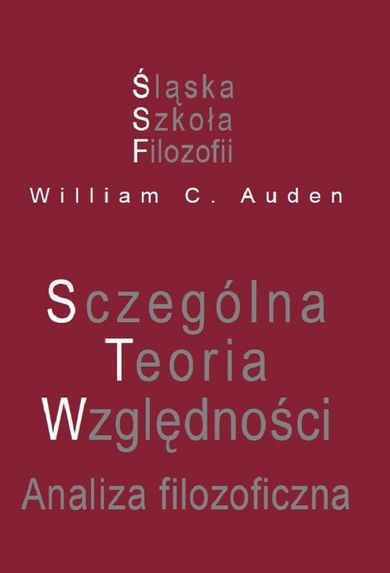 Szczególna Teoria Względności. Analiza filozoficzna