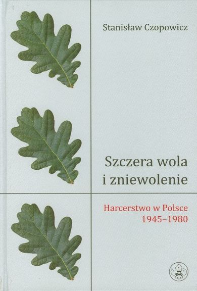 Szczera wola i zniewolenie