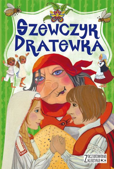 Szewczyk Dratewka. Zaczarowana klasyka