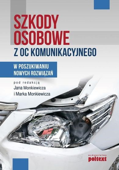 Szkody osobowe z OC komunikacyjnego