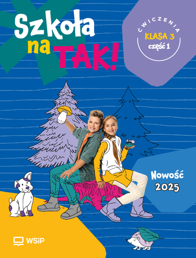 Szkoła na tak. Karty ćwiczeń. Klasa 3. Część 1 szkoła podstawowa