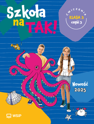 Szkoła na tak. Karty ćwiczeń. Klasa 3. Część 3 szkoła podstawowa