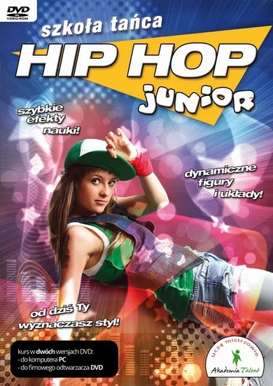 Szkoła Tańca. Hip Hop Junior