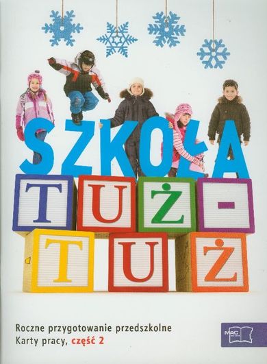 Szkoła tuż-tuż. Karty pracy. Część 2