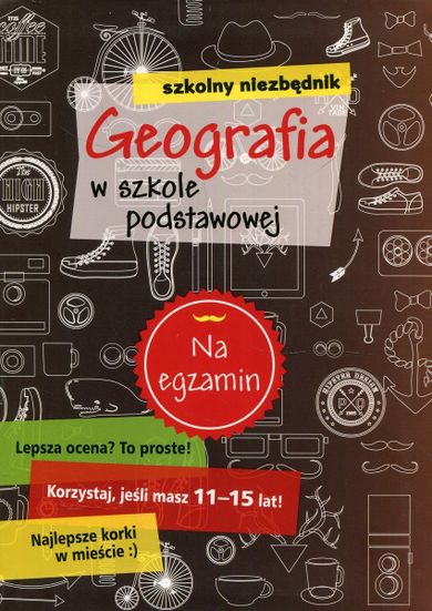 Szkolny Niezbędnik Geografia W Szkole Podstawowej 3993