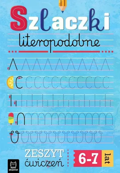 Szlaczki literopodopobne. Zeszyt ćwiczeń