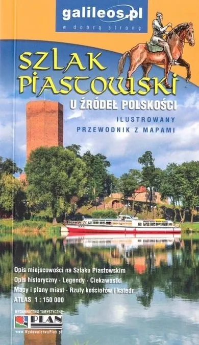 Szlak Piastowski. Przewodnik