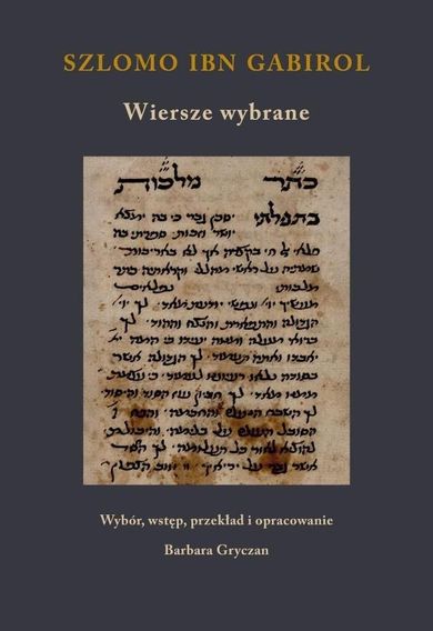 Szlomo ibn Gabirol. Wiersze wybrane