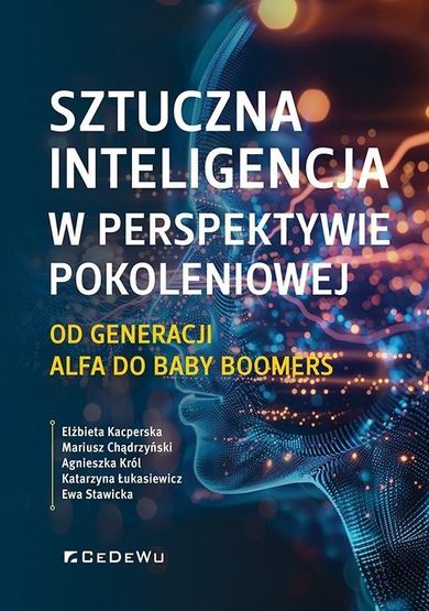 Sztuczna inteligencja w perspektywie pokoleniowej. Od generacji Alfa do Baby Boomers