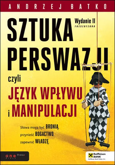 Sztuka perswazji, czyli język wpływu i manipulacji