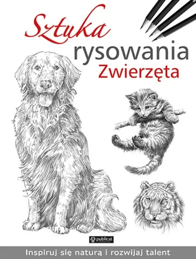 Sztuka rysowania. Zwierzęta