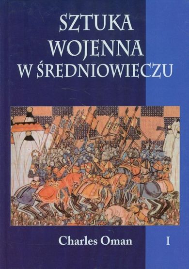 Sztuka wojenna w XVI wieku. Tom 1