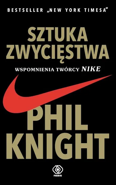 Sztuka zwycięstwa. Wspomnienia twórcy NIKE