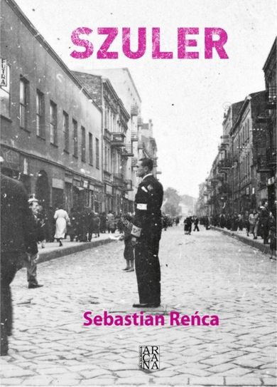Szuler. Opowieść o królu Mońku Merinie