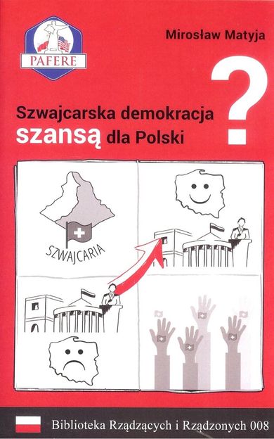 Szwajcarska demokracja szansą dla Polski? Tom 8