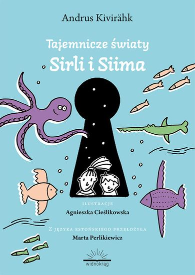 Tajemnicze światy Siima i Sirli