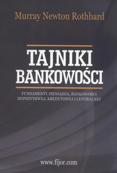 Tajniki bankowości. Podręcznik akademicki