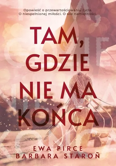 Tam, gdzie nie ma końca