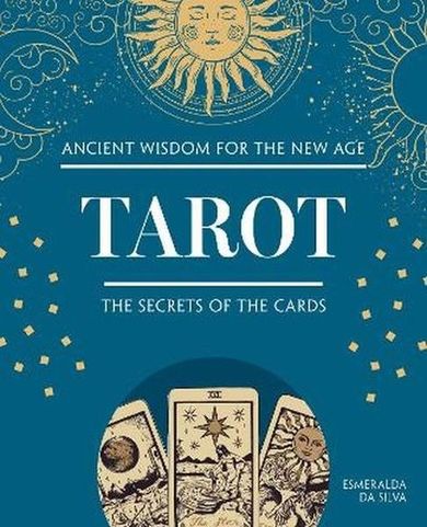 Tarot. The Secrets of the Cards