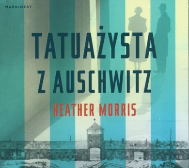 Tatuażysta z Auschwitz