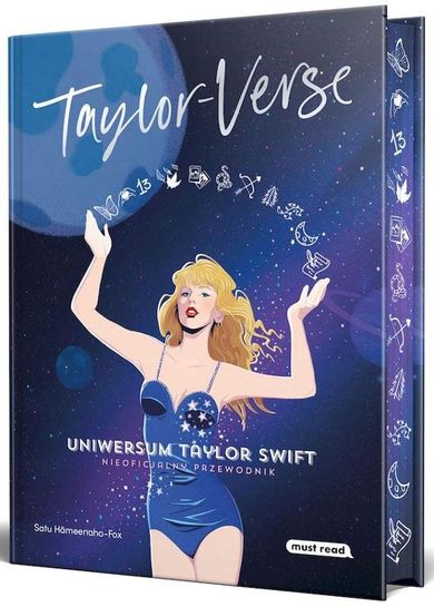 Taylor-Verse. Uniwersum Taylor Swift. Nieoficjalny przewodnik (edycja limitowana)