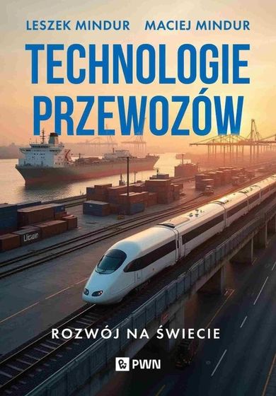 Technologia przewozów. Rozwój na świecie