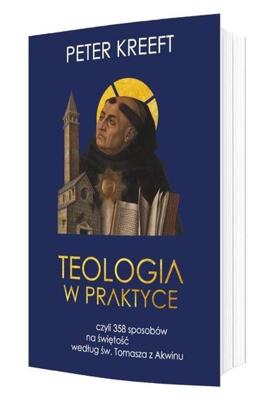 Teologia w praktyce, czyli 358 sposobów na świętość
