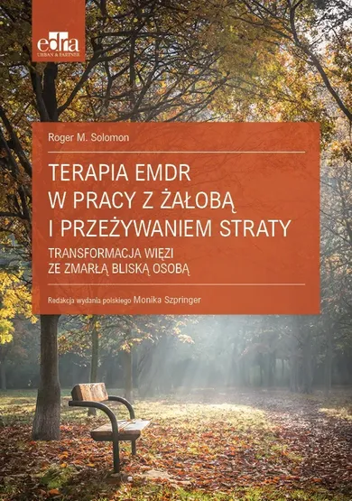 Terapia EMDR w pracy z żałobą i przeżywaniem straty