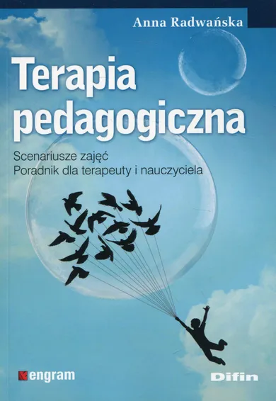 Terapia pedagogiczna. Scenariusze zajęć. Poradnik dla terapeuty i nauczyciela