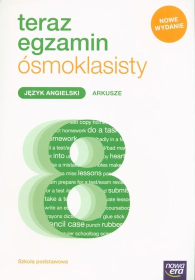 Teraz egzamin ósmoklasisty. Język angielski. Arkusze