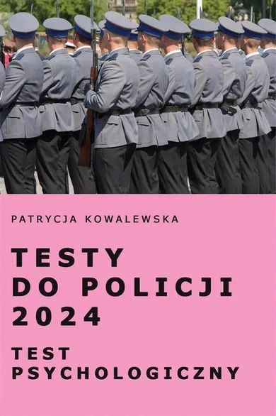 Testy do Policji 2024. Test psychologiczny