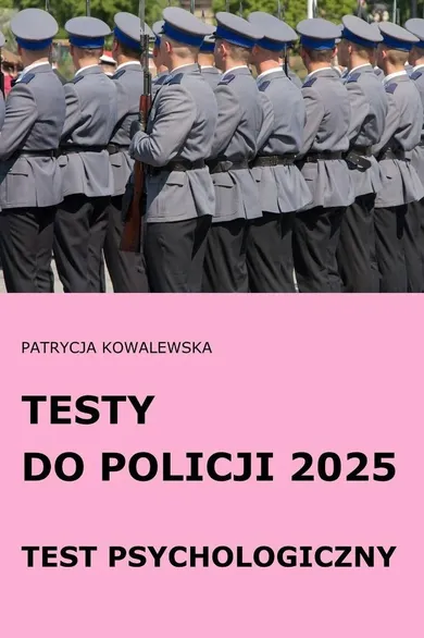 Testy do Policji 2025. Test psychologiczny