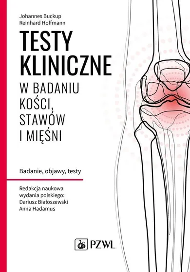 Testy kliniczne w badaniu kości, stawów i mięśni