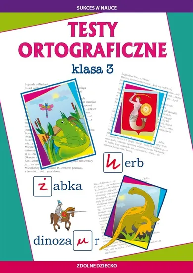 Testy ortograficzne. Klasa 3