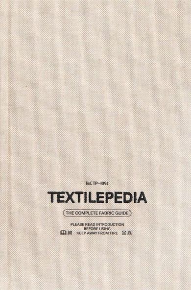 Textilepedia. The complete fabric guide (wersja angielska)