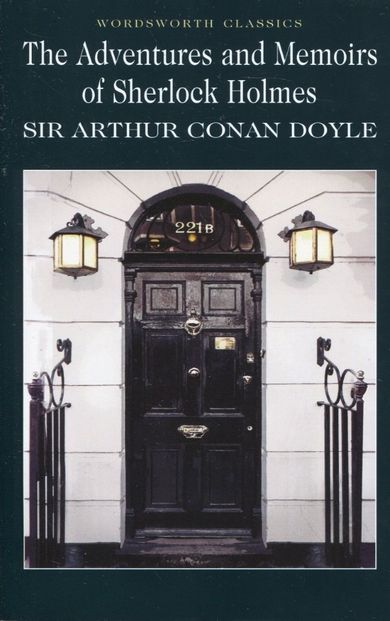 The Adventures & Memoirs of Sherlock Holmes