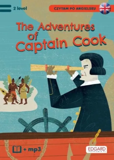 The Adventures of Captain Cook. Czytam po angielsku. Level 2 + mp3