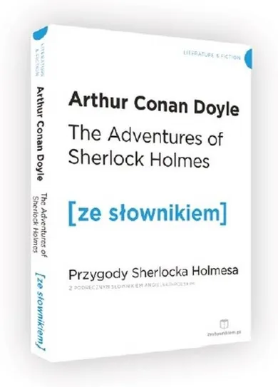 The Adventures of Sherlock Holmes. Przygody Sherlocka Holmesa z podręcznym słownikiem angielsko-polskim
