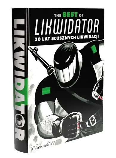 The Best Of Likwidator 30 lat słusznych likwidacji