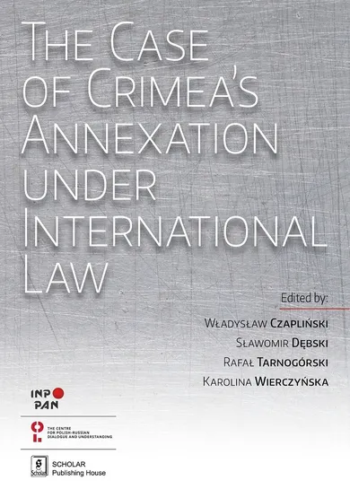 The Case of Crimea’s Annexation Under International Law