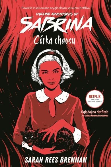 The chilling adventures of Sabrina. Córka chaosu