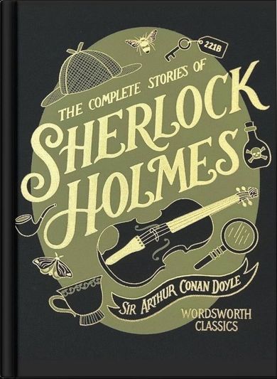 The Complete Stories of Sherlock Holmes. Wordsworth Library Collection (wersja angielska)