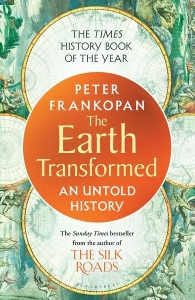 The Earth Transformed. An Untold History (wersja angielska)