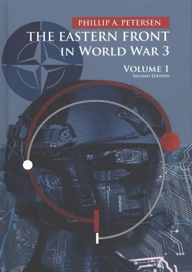 The Eastern Front In World War 3. Volume 1