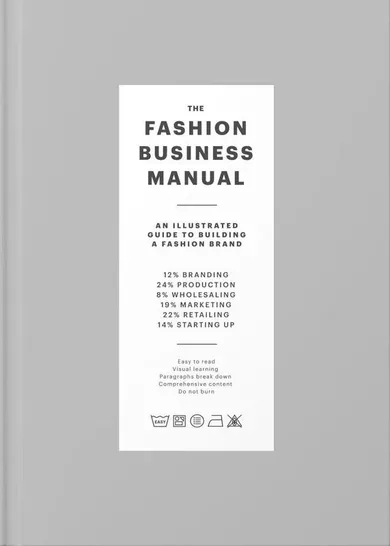 The fashion business manual. An illustrated guide to building a fashion brand (wersja angielska)