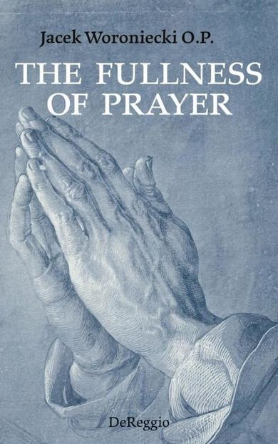 The Fullness of Prayer. Wersja angielska