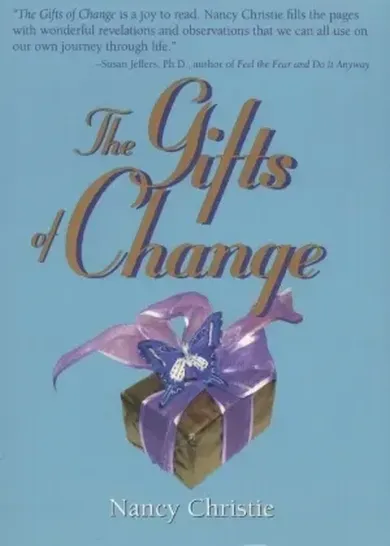 The Gifts of Change